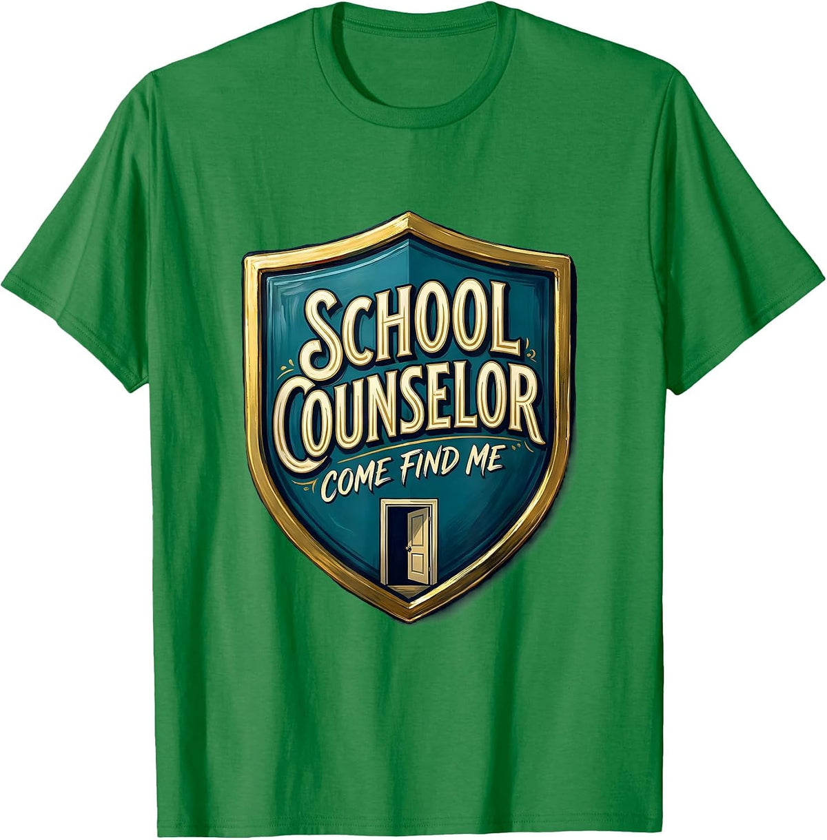 Men's School Counselor, Come Find Me Funny Psychologist Humor T-Shirt - Kelly Green