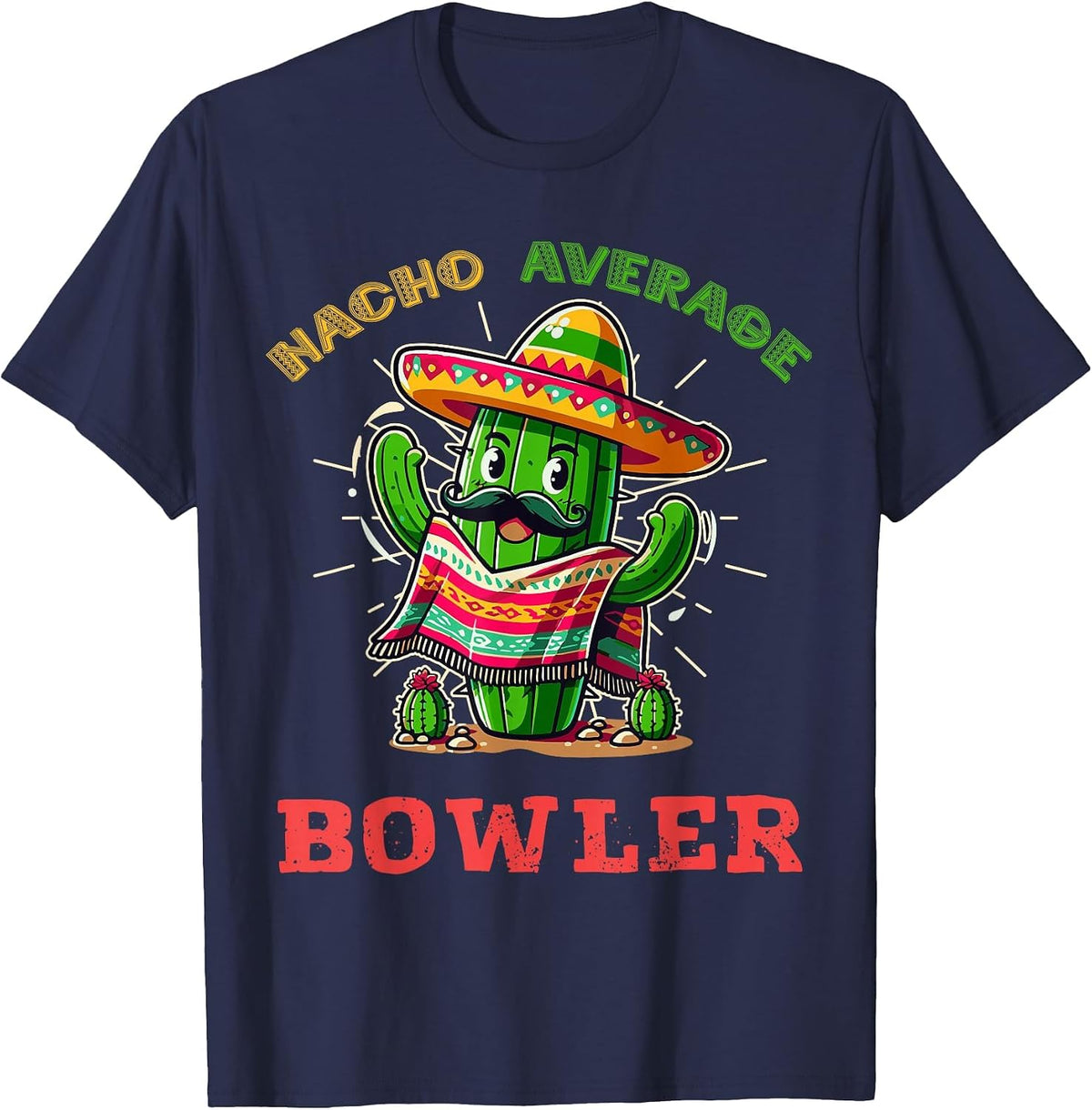 Nacho Average Bowler Legend Hobby T-Shirt - Navy Blue