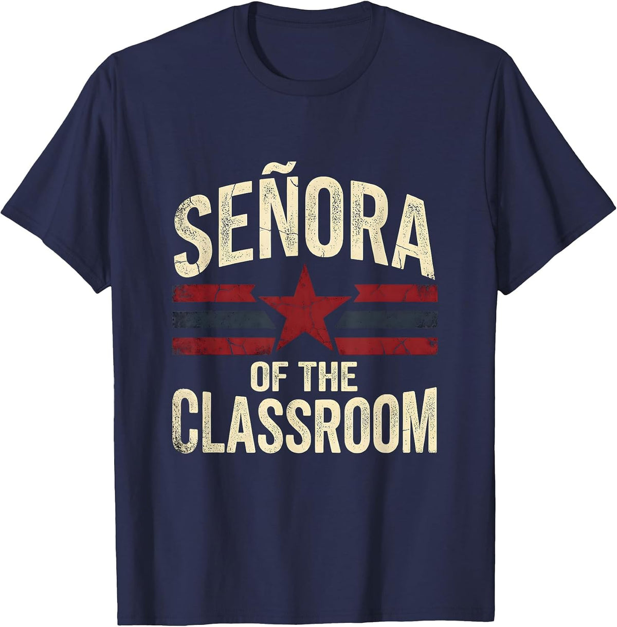 Senora of the Classroom Spanish Teacher Design T-Shirt - Navy Blue