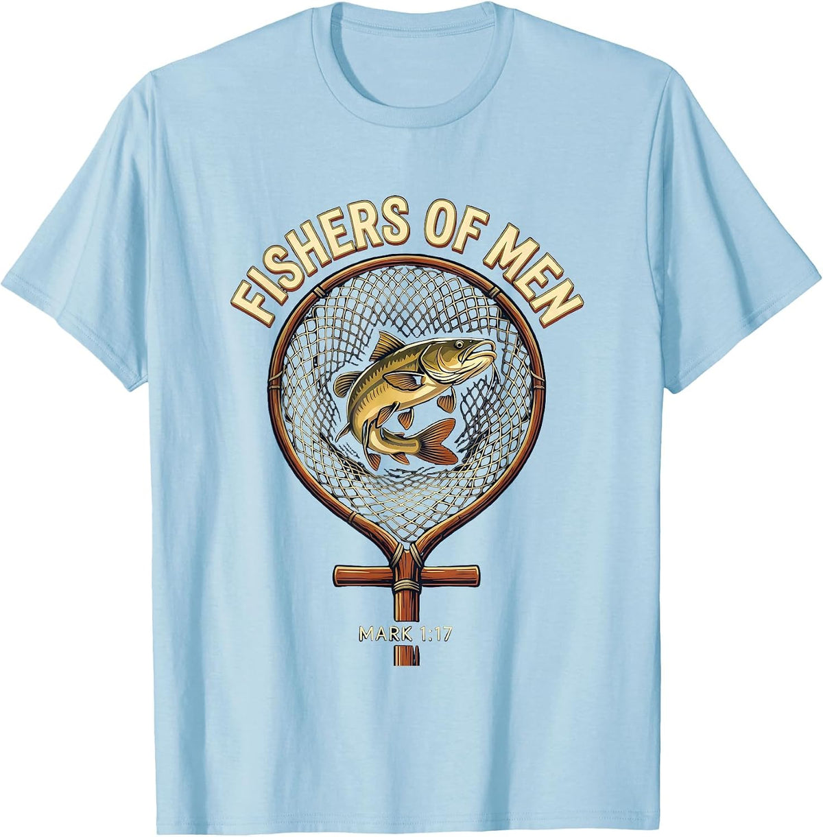 Men's Fishers Of Men Mark 1:17 Christian Fishing Humor Emblem T-Shirt - Baby Blue