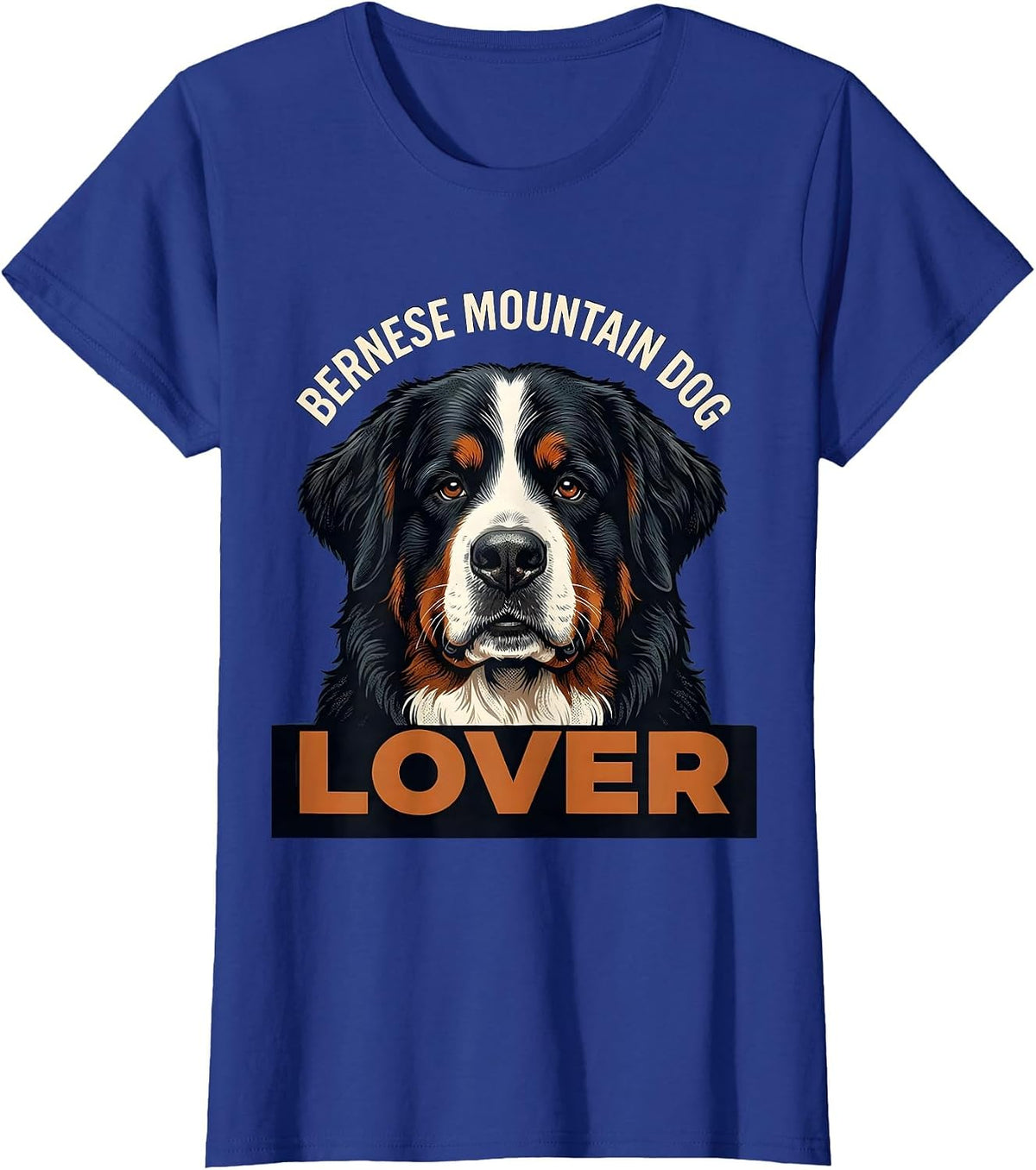 Women's Bernese Mountain Dog Lover Funny Dog Owner Breed Pride T-Shirt - Royal Blue