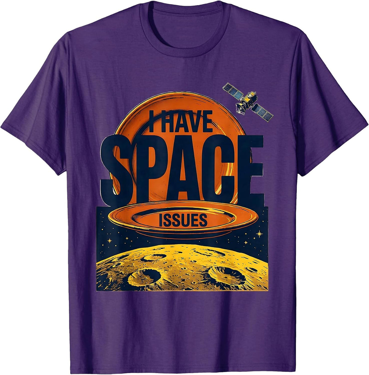 Men's I Have Space Issues Funny Astronaut Retro Space Lover Gift T-Shirt - Purple