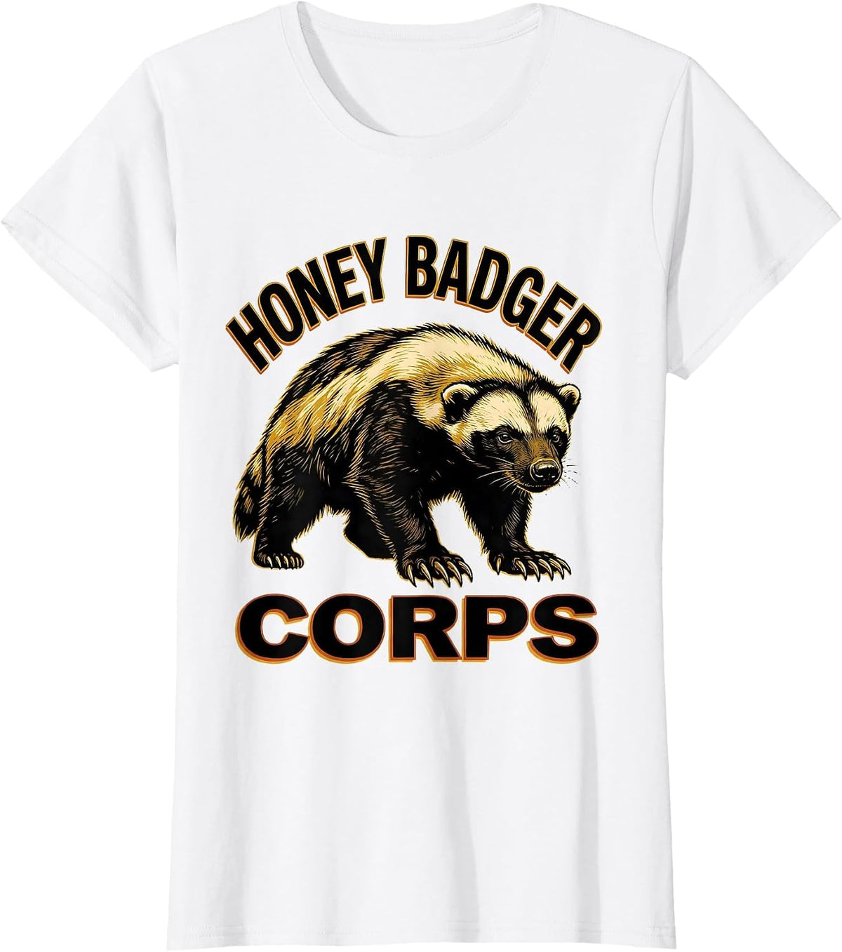 Honey Badger Corps Funny Animal Lover Wildlife Humor T-Shirt - White