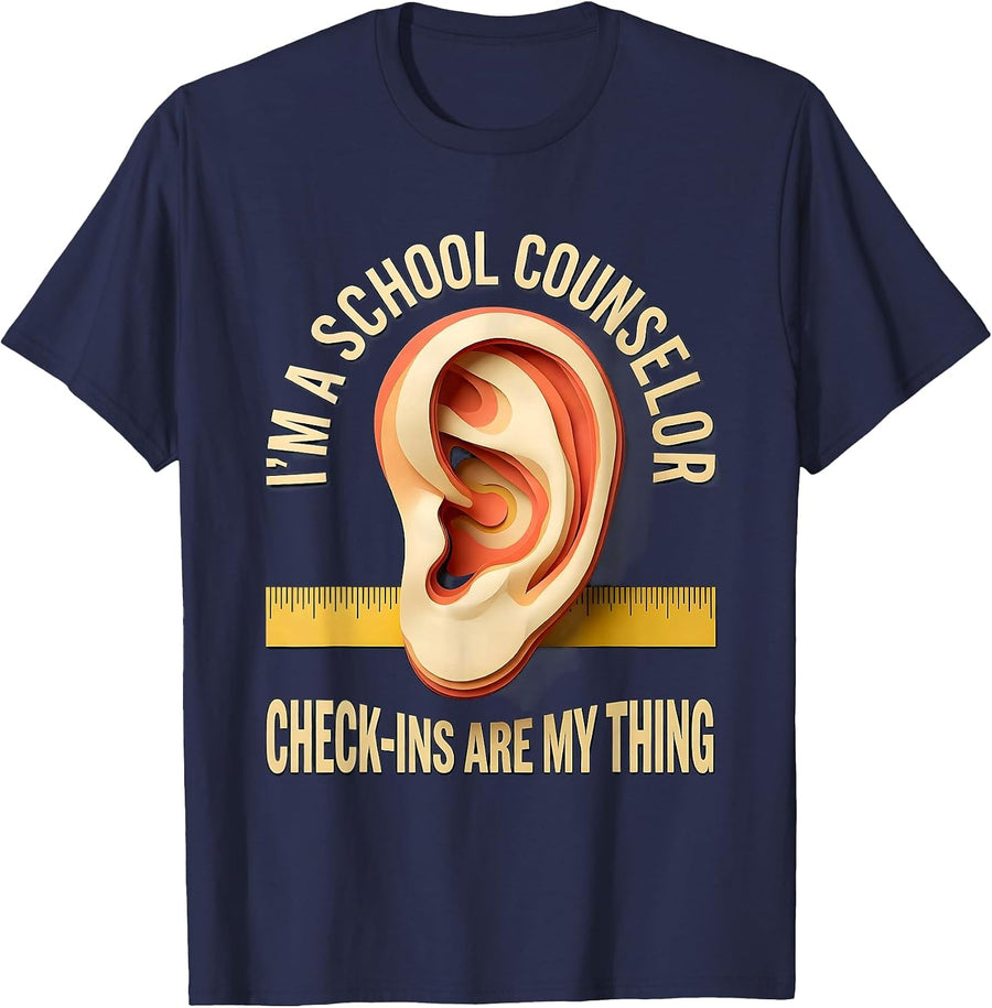 I'm a School Counselor—Check-Ins Are My Thing Funny T-Shirt - Navy Blue