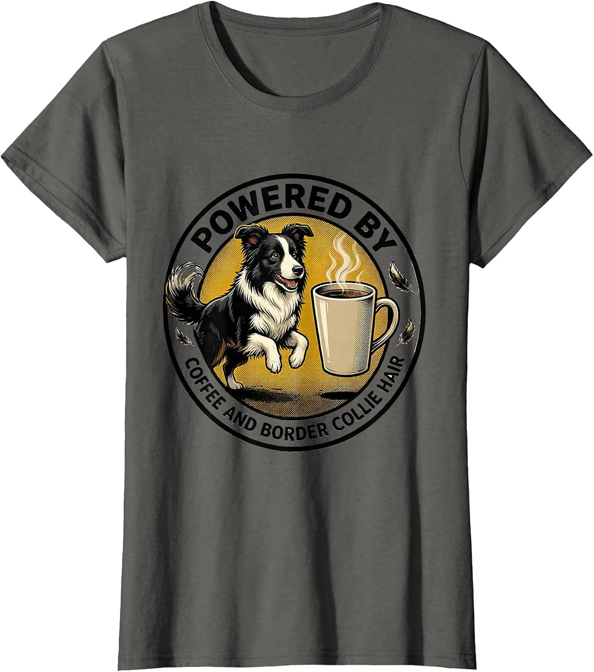 Women's Powered By Coffee And Border Collie Hair Funny Dog Owner T-Shirt - Asphalt Grey