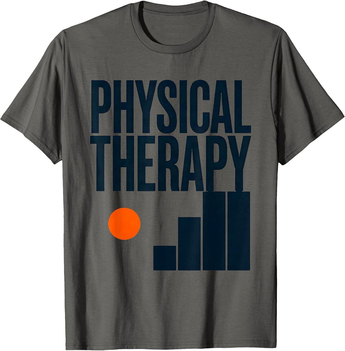 Physical Therapy Occupational Therapist OT Month Celebration T-Shirt - Asphalt Grey