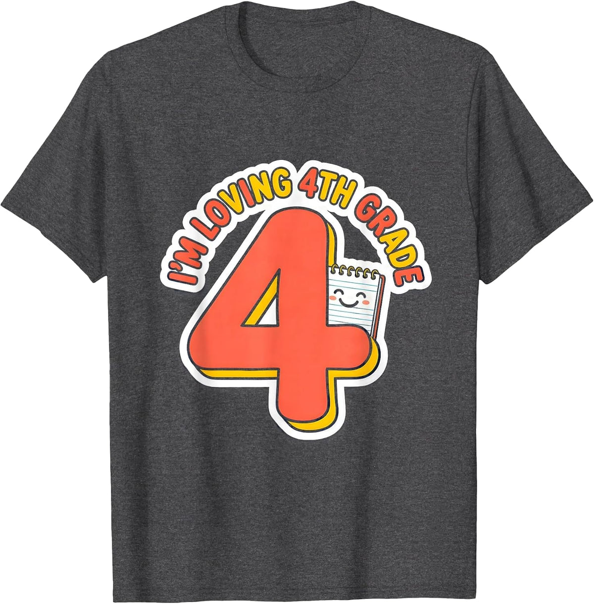 I’m Loving 4th Grade Funny Back to School Kids Teacher First T-Shirt - Dark Heather Grey