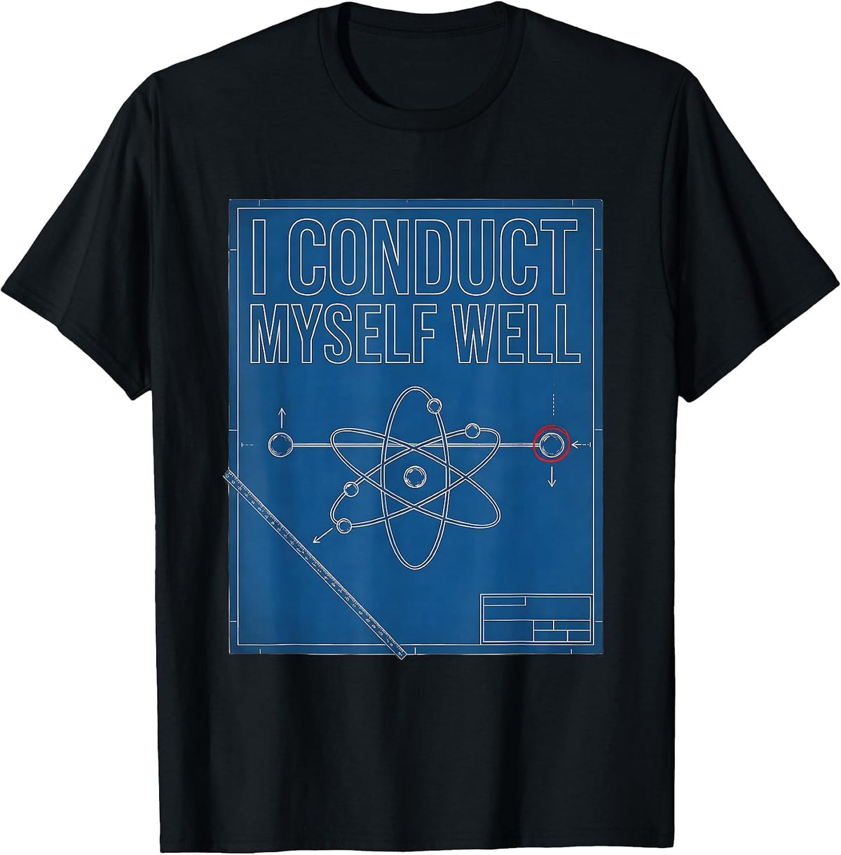 Men's I Conduct Myself Well Technical Blueprint Chemistry Nerd T-Shirt - Black