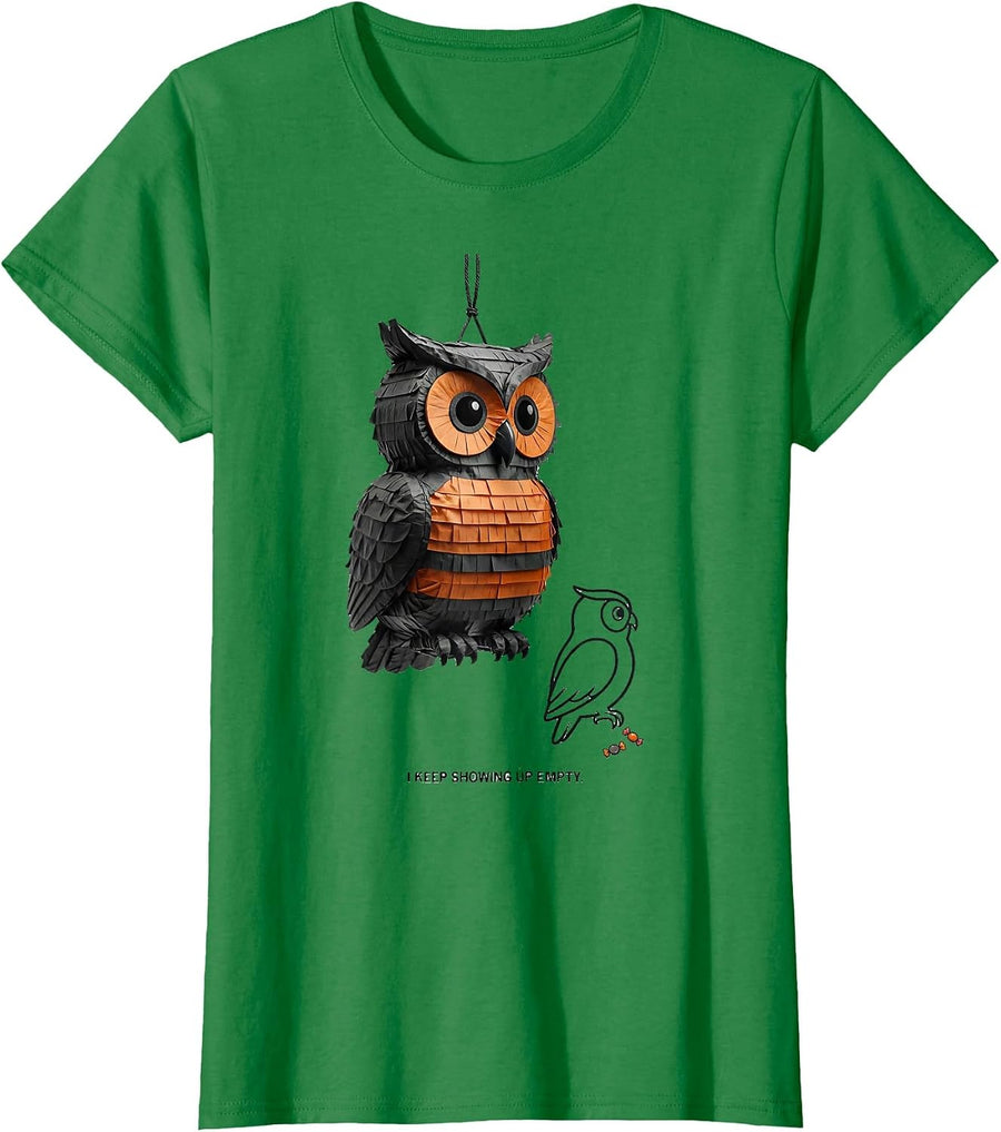 Women's I Keep Showing Up Empty Funny Cinco De Mayo Party Costume T-Shirt - Kelly Green