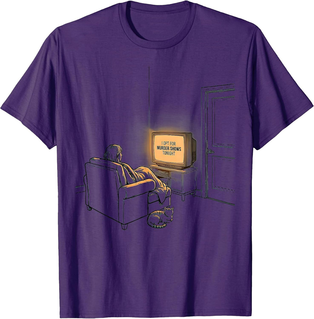 Men's I Opt For Murder Shows Tonight Funny True Crime Fan Homebody T-Shirt - Purple