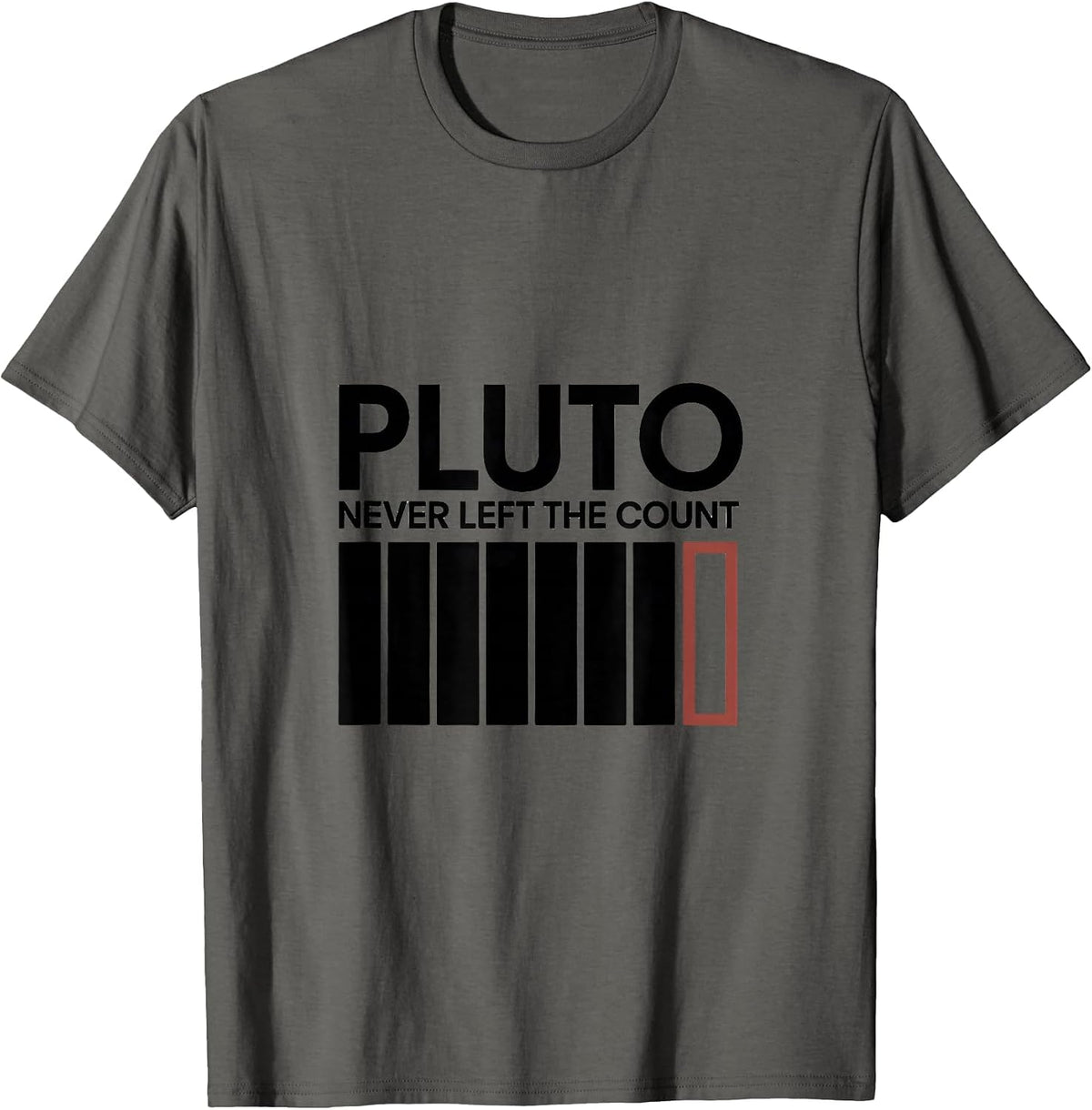 Pluto, Never Left The Count Funny Astronomy Space Enthusiast T-Shirt - Asphalt Grey