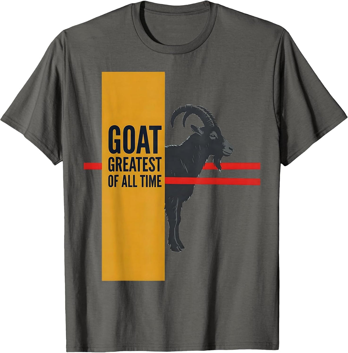 Men's GOAT Greatest Of All Time Funny Goat Lover Farm Animal Humor T-Shirt - Asphalt Grey