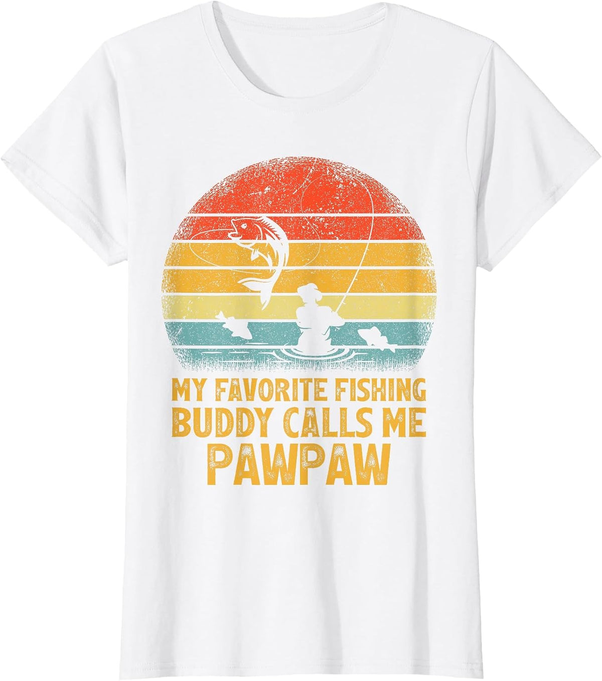 Vintage My Favorite Fishing Buddy Calls Me Pawpaw Fishing T-Shirt - White
