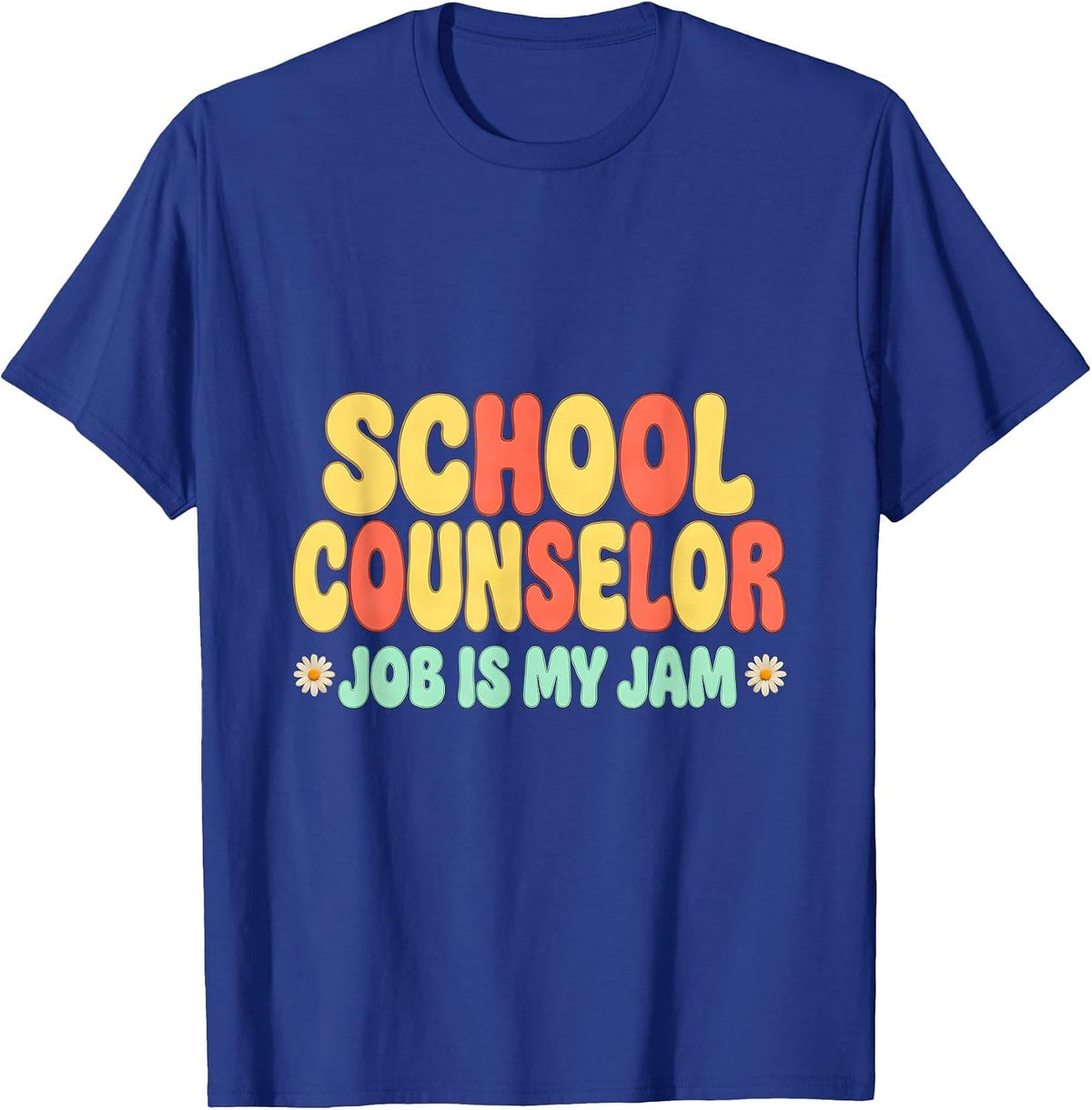 School Counselor Job Is My Jam Groovy Retro Workplace Pride T-Shirt - Royal Blue