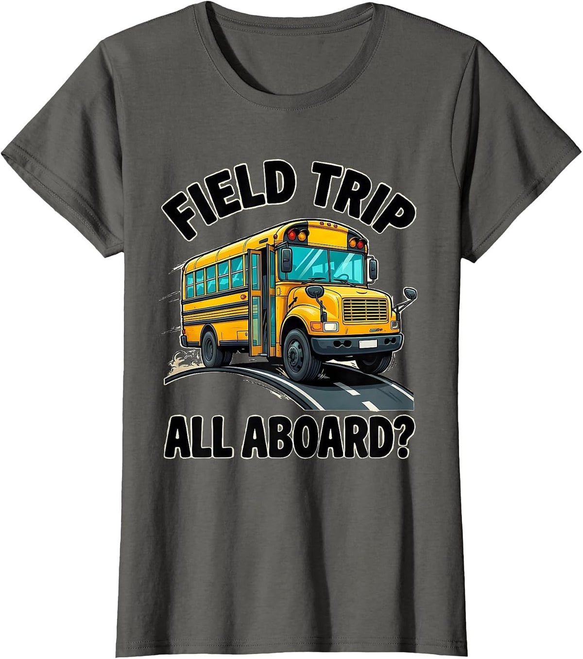 Women's Field Trip All Aboard Cartoon School Bus Teacher Field Day T-Shirt - Asphalt Grey