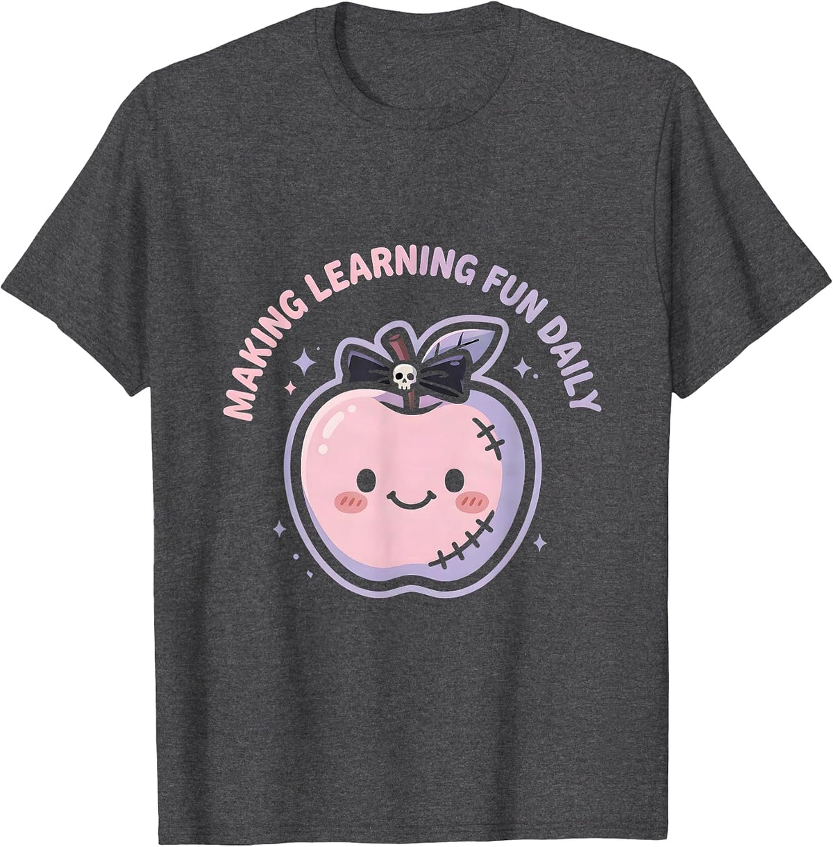 4th Grade Teacher Making Learning Fun Daily T-Shirt - Dark Heather Grey