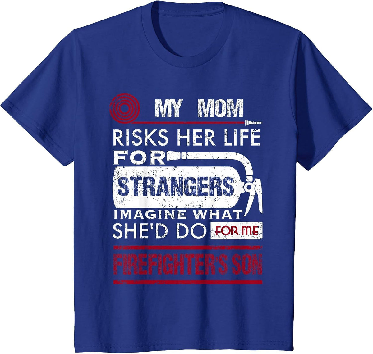 My Mom is A Firefighter Risks Her Life Firefighter Kids T-Shirt - Royal Blue