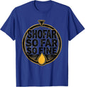 Shofar So Far So Fine Funny Rosh Hashanah Jewish New Year T-Shirt - Royal Blue