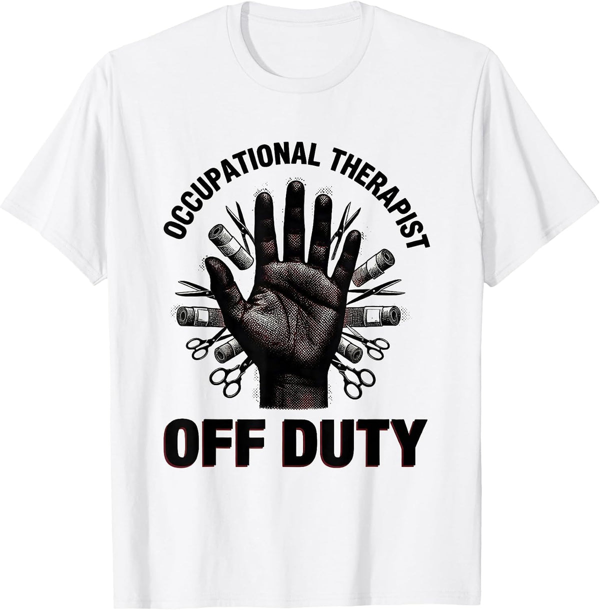 Men's Occupational Therapist Off Duty OT Design T-Shirt - White