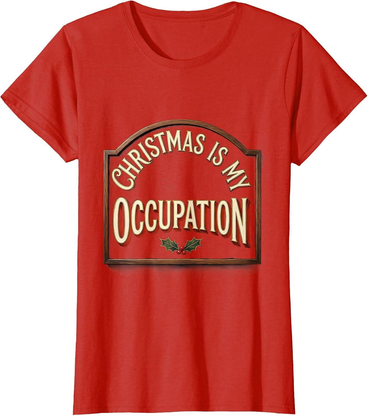 Christmas Is My Occupation Occupational Therapist Holiday T-Shirt - Red