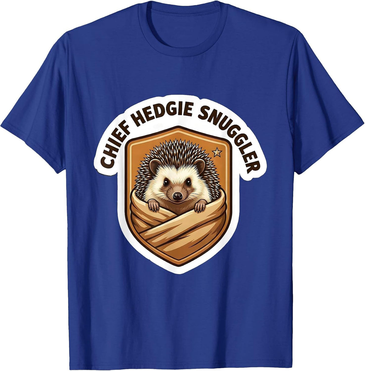 Chief Hedgie Snuggler Cute Hedgehog Pet Lover Humor T-Shirt - Royal Blue