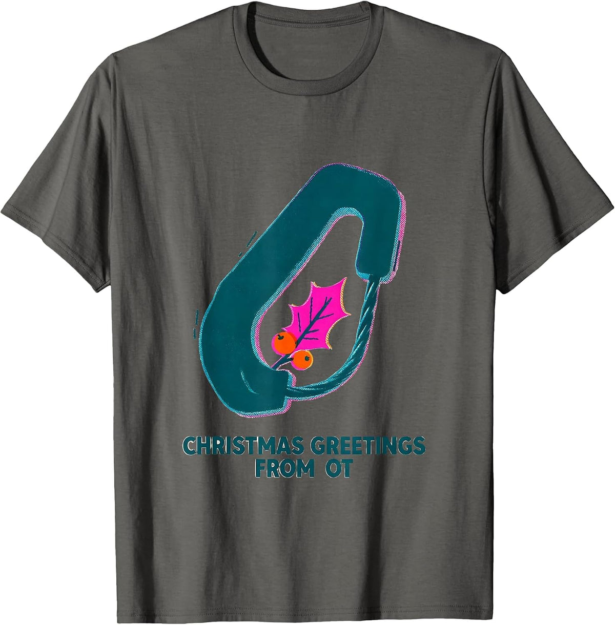 Christmas Greetings From OT Funny Occupational Therapy T-Shirt - Asphalt Grey