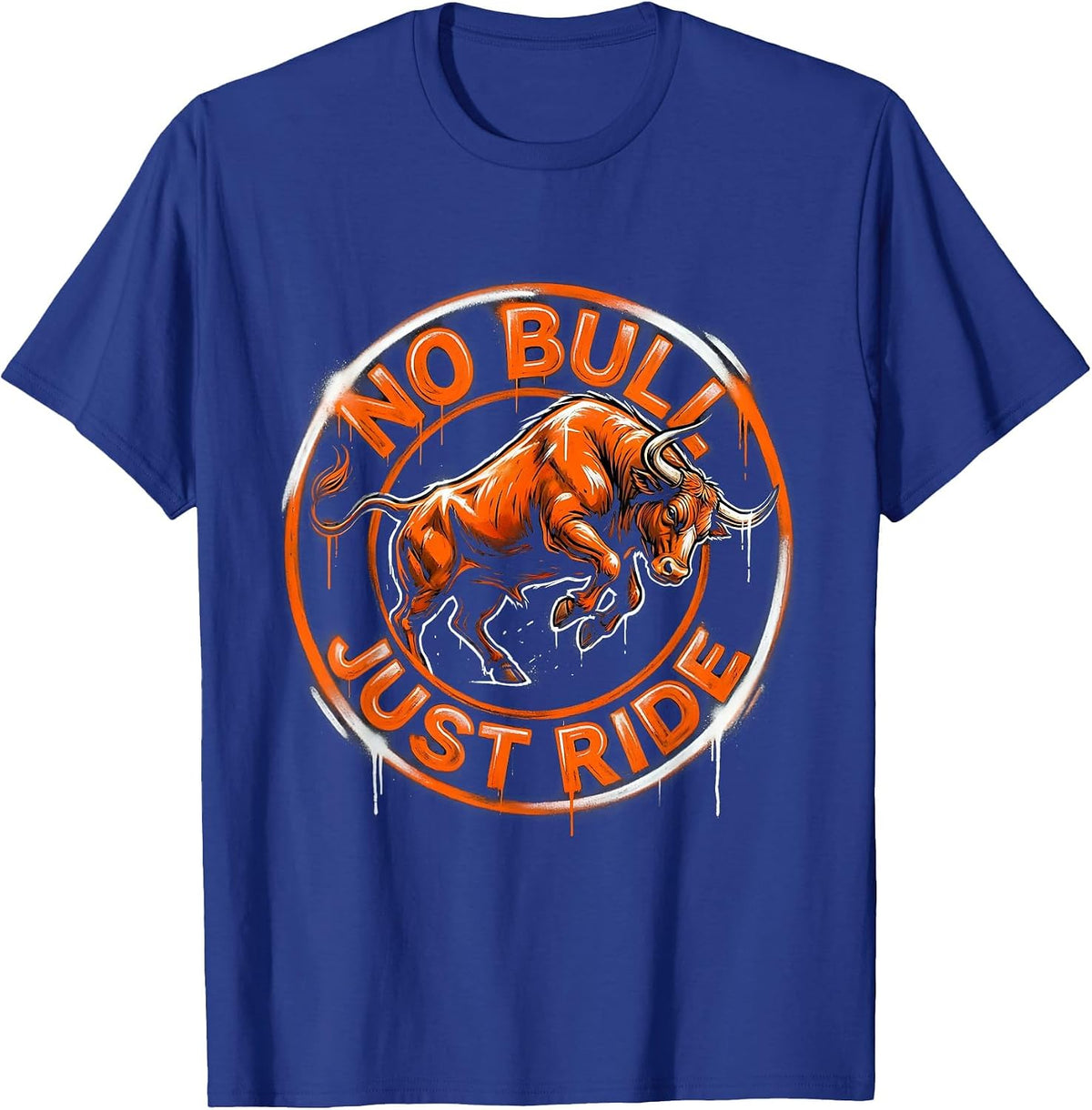 Men's No Bull Just Ride Rodeo Graphic Design T-Shirt - Royal Blue
