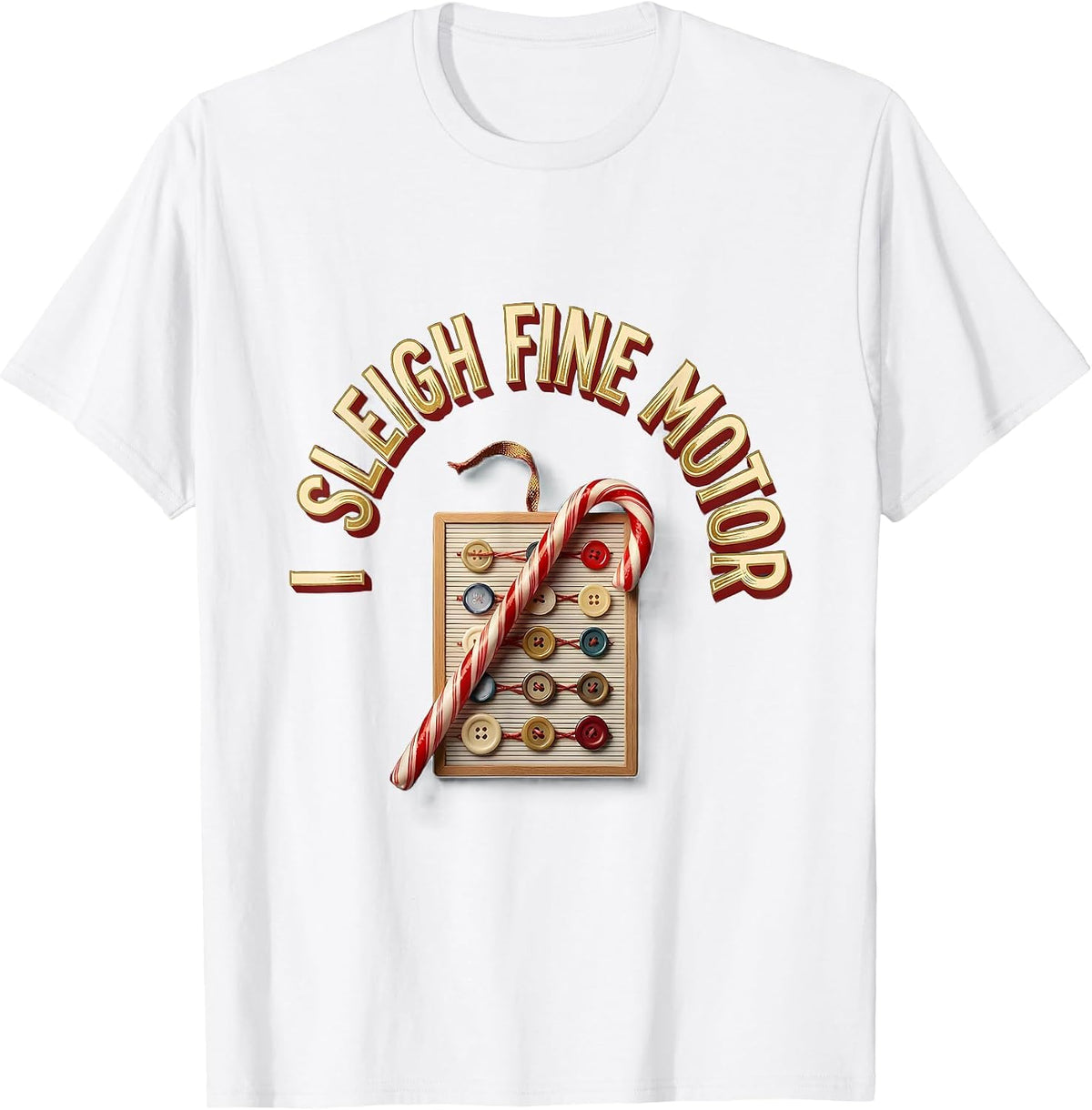 I Sleigh Fine Motor Occupational Therapist Christmas Holiday T-Shirt - White