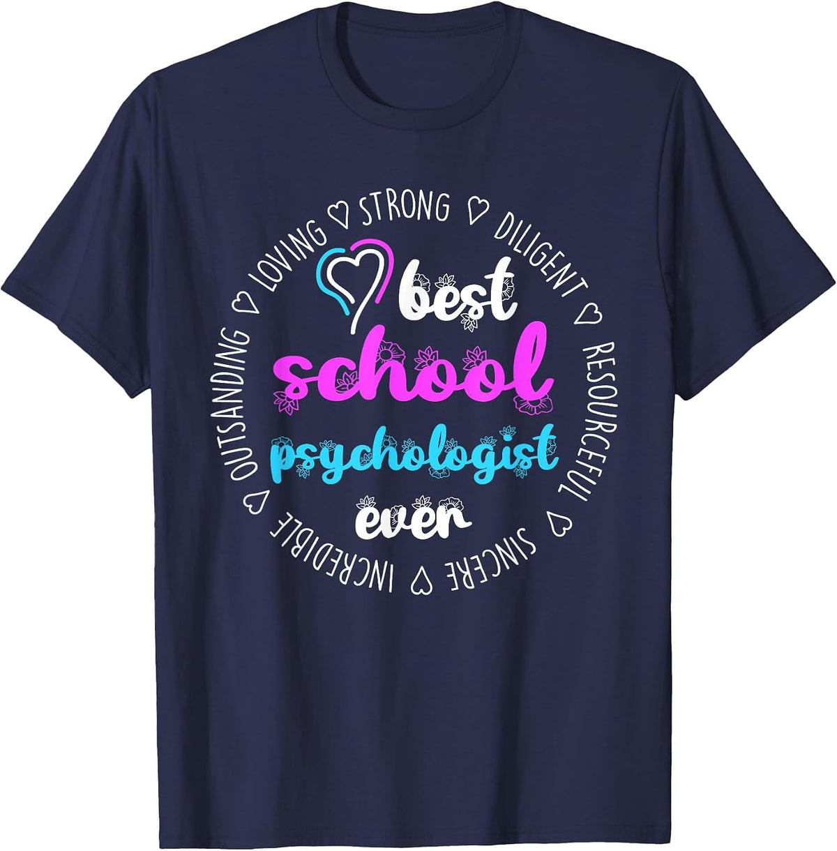 Funny School Psychologist T-Shirt - Navy Blue