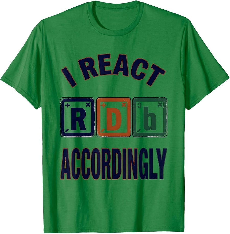 Men's I React Accordingly Vintage Chemistry Pun Science Humor T-Shirt - Kelly Green