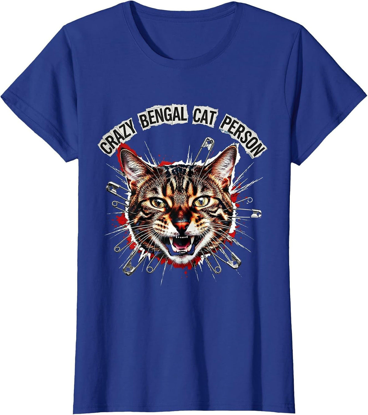 Women's Crazy Bengal Cat Person Cat Lover Design T-Shirt - Royal Blue