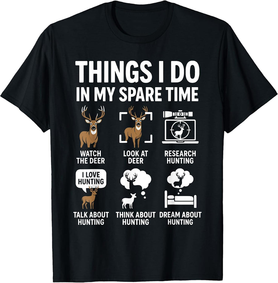 Funny Deer Things I Do Hunting in My Spare Time Humor T-Shirt, Men, Black, Small - As Pictured