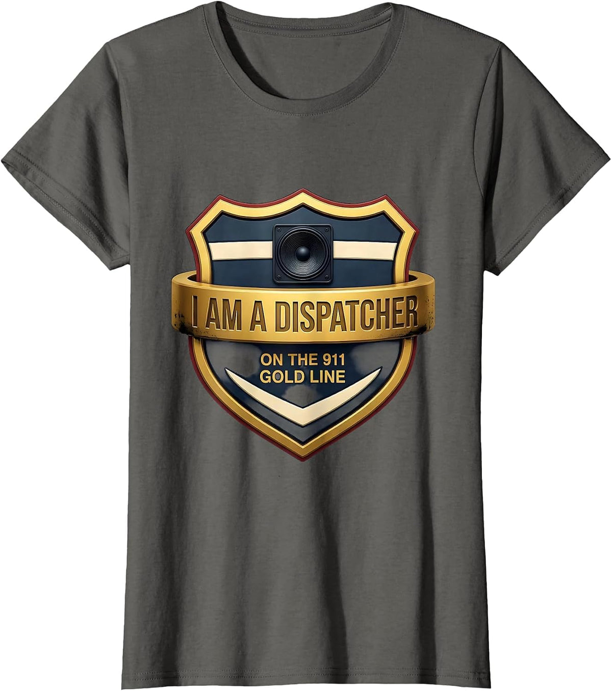 Women's I Am A Dispatcher On The 911 Gold Line First Responder Hero T-Shirt - Asphalt Grey