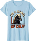 Women's I'm A Model Of Calm Funny Honey Badger Animal Humor T-Shirt - Baby Blue