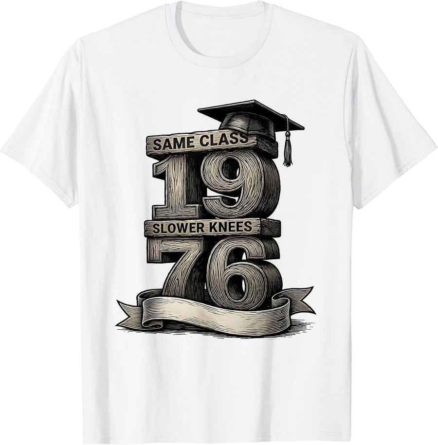 Men's Same Class Slower Knees 1976 Vintage High School Reunion T-Shirt - White