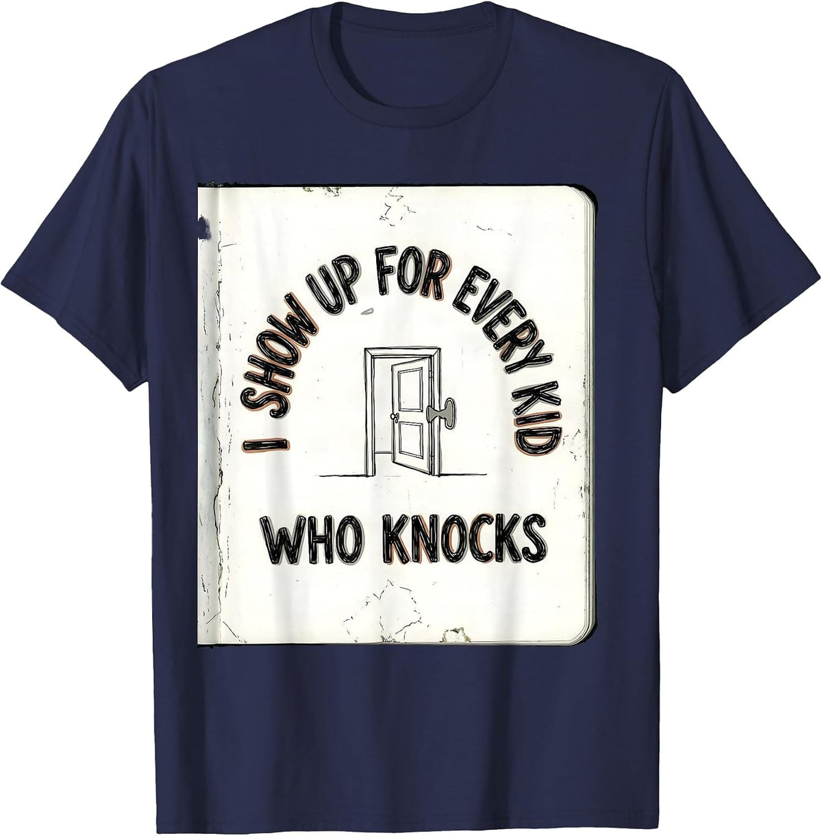 I Show Up For Every Kid Who Knocks Groovy School Counselor T-Shirt - Navy Blue