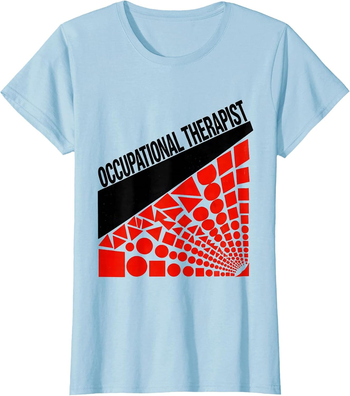 Women's Occupational Therapist Constructivist Poster OT Month Work T-Shirt - Baby Blue