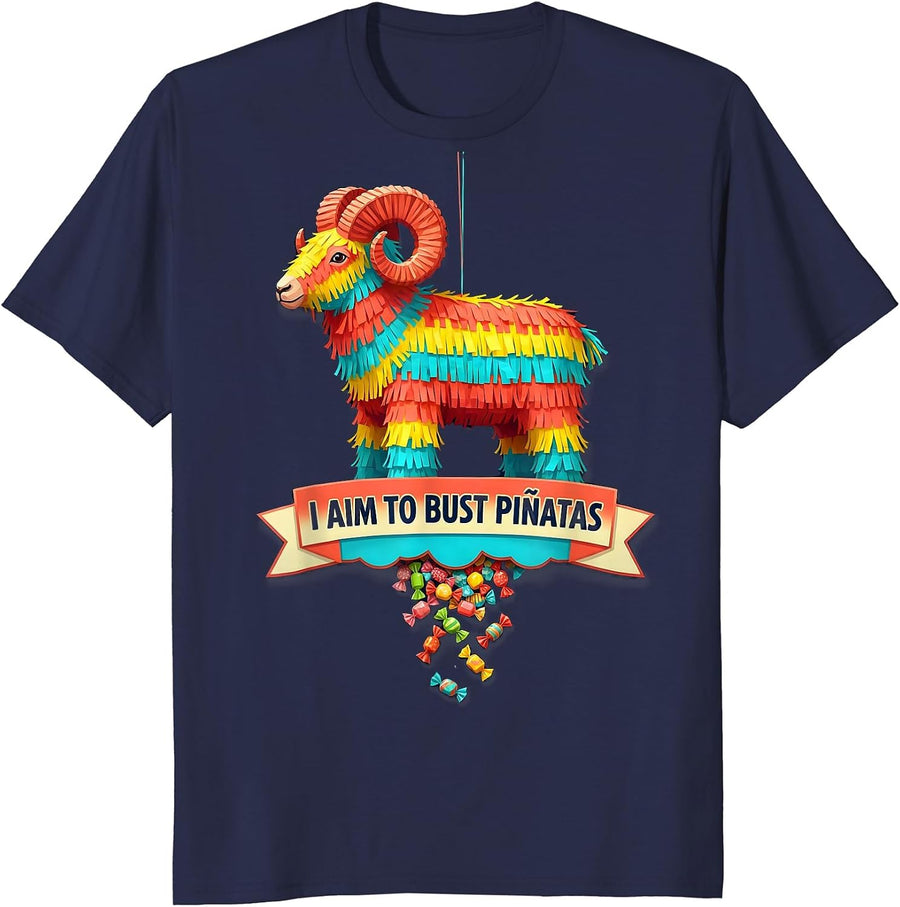 I Aim To Bust Piñatas Funny Cinco De Mayo Party Humor T-Shirt - Navy Blue