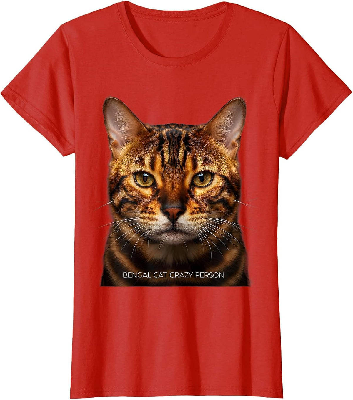 Women's Bengal Cat Crazy Person Funny Cat Lover Design T-Shirt - Red
