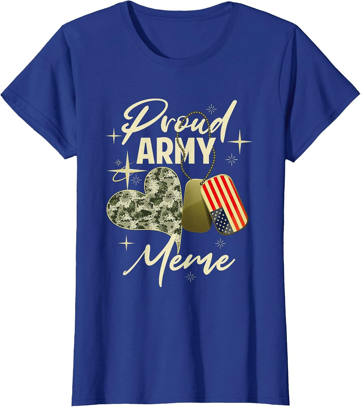 Proud Army Meme Camouflage Mother's Day Dog Tag US Flag T-Shirt - Royal Blue