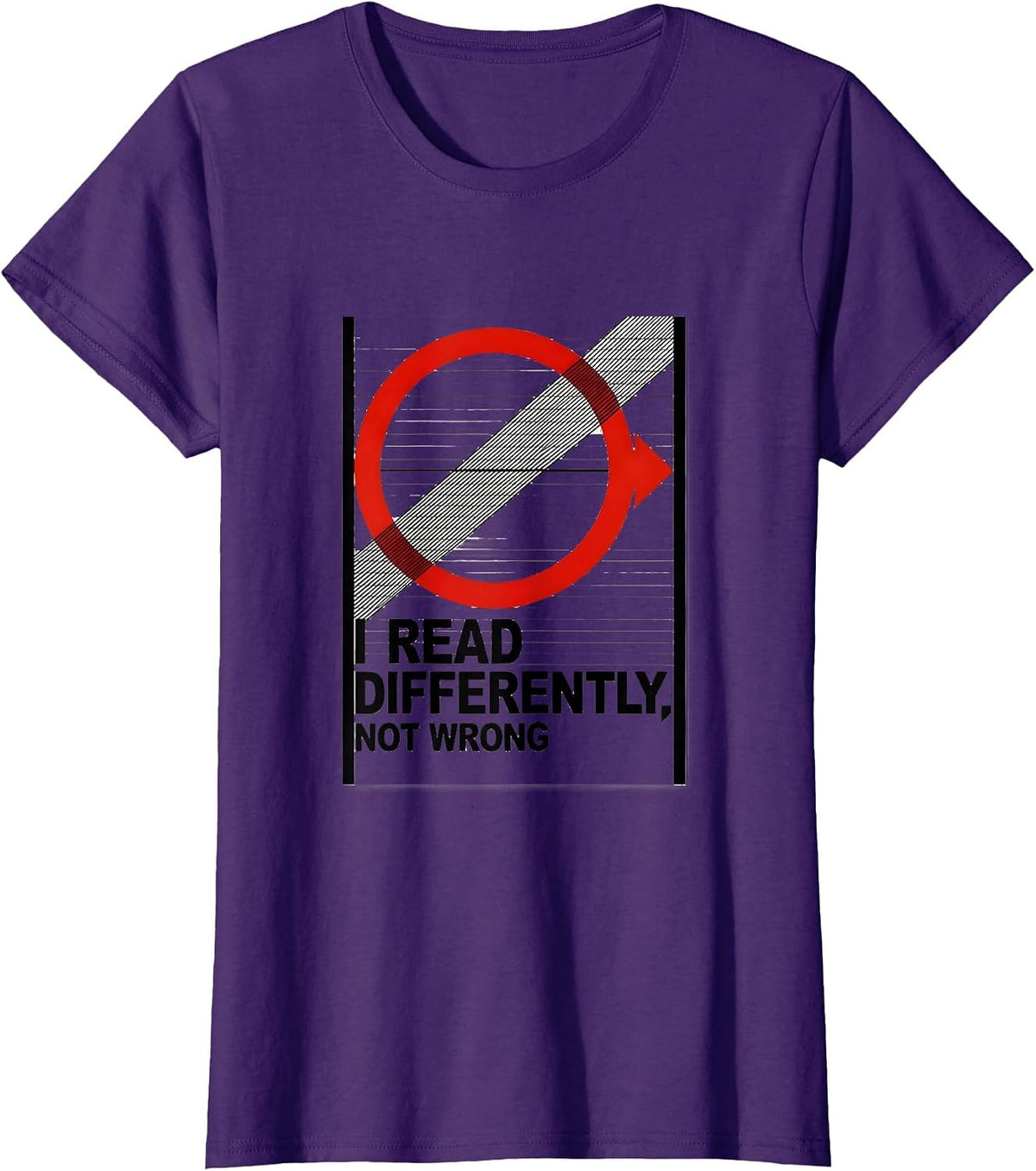 Women's I Read Differently Not Wrong Dyslexia Awareness Month Red T-Shirt - Purple
