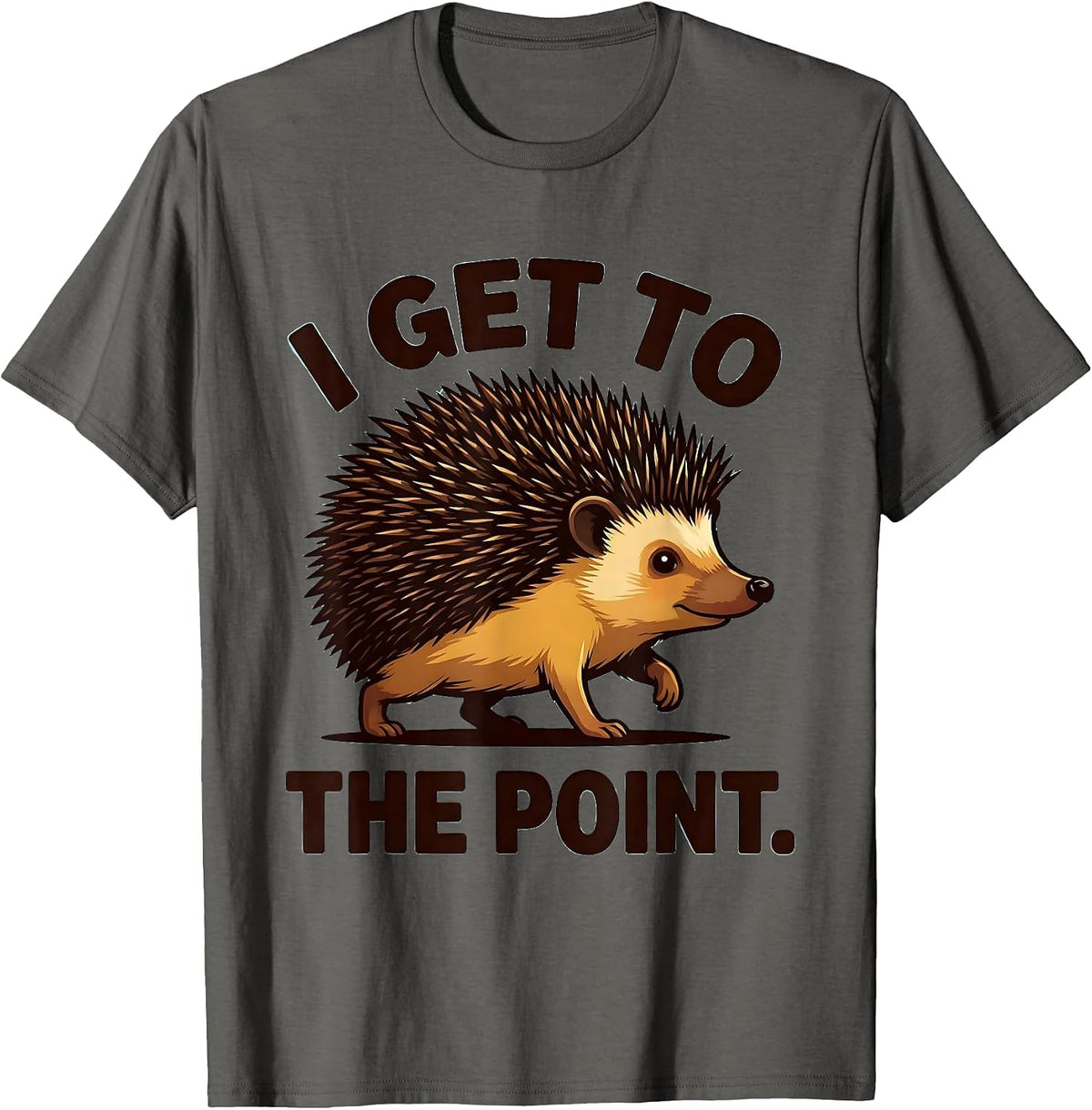 Men's I Get To The Point Cartoon Hedgehog Funny Animal Lover Humor T-Shirt - Asphalt Grey