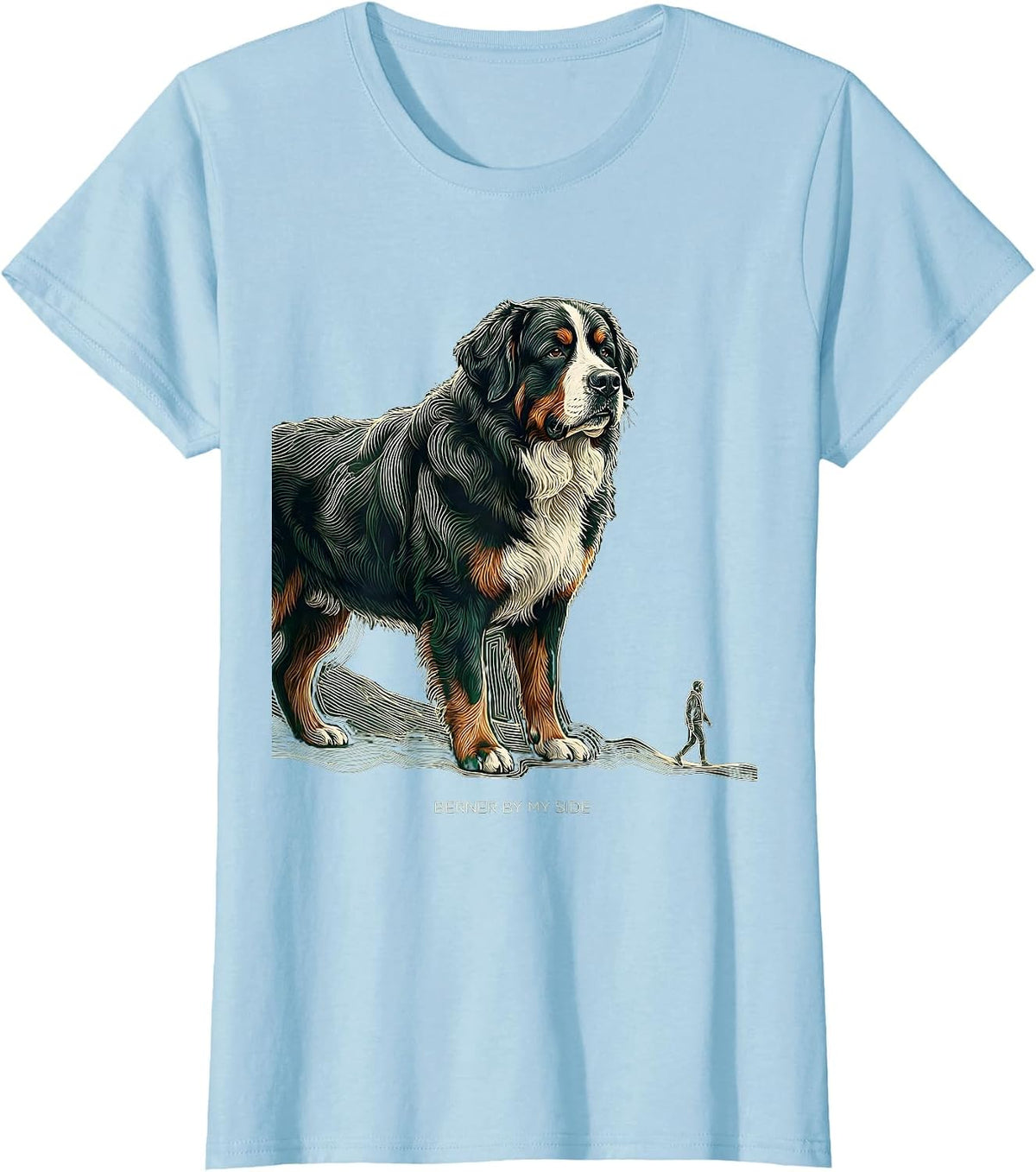 Women's Berner By My Side Funny Bernese Mountain Dog Lover Pet Humor T-Shirt - Baby Blue
