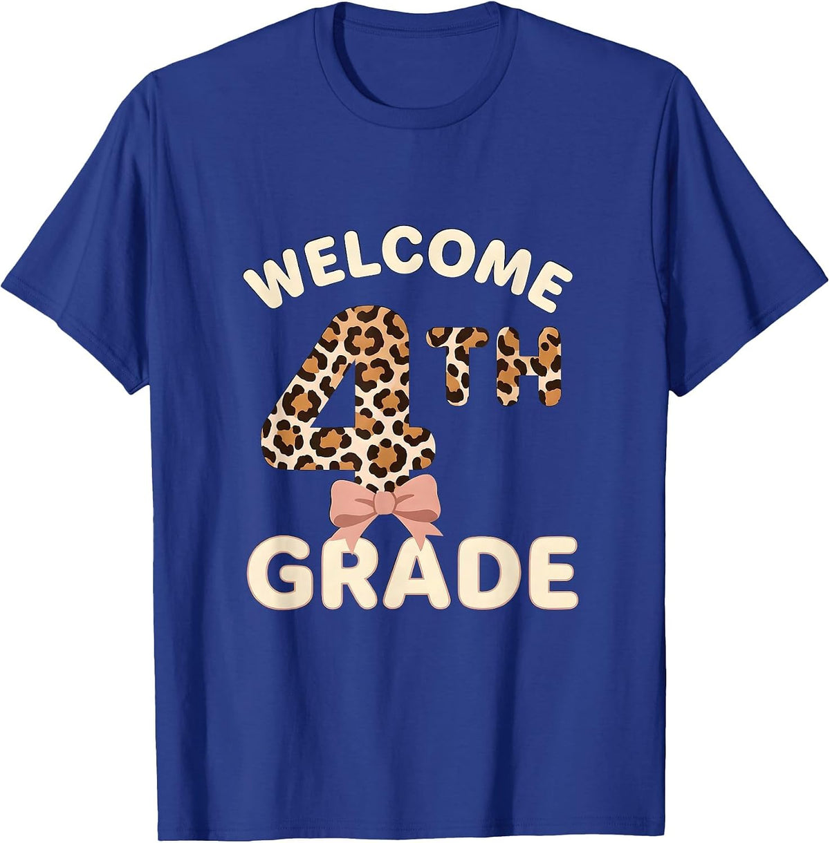 Welcome 4th Grade Leopard Teacher Back To School Girls T-Shirt - Royal Blue