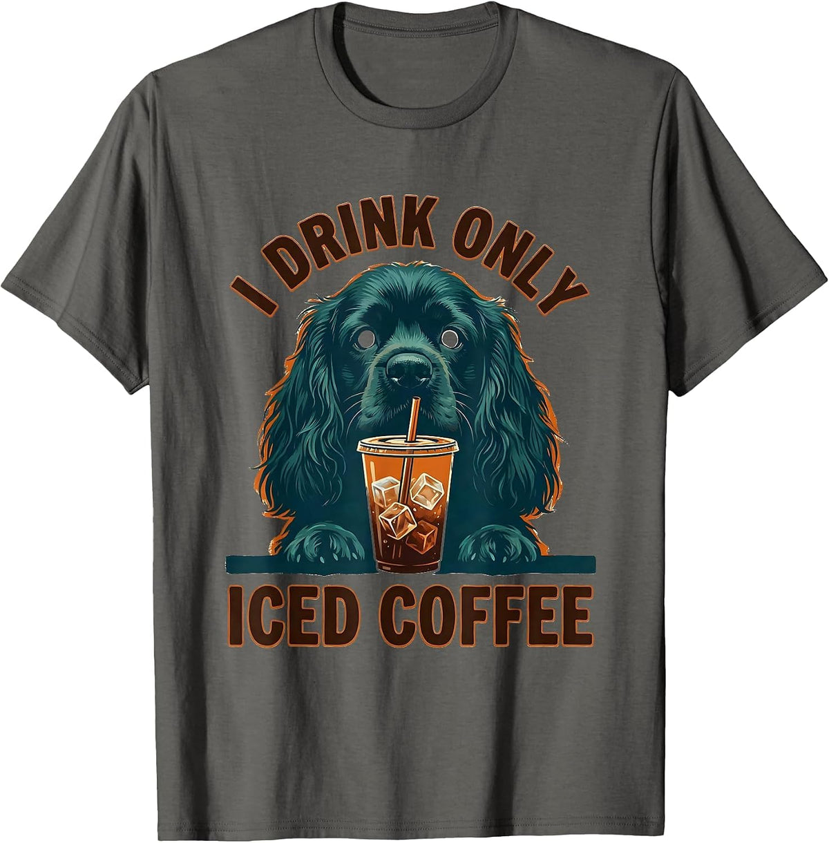 Men's I Drink Only Iced Coffee Funny Cocker Spaniel Dog Meme T-Shirt - Asphalt Grey
