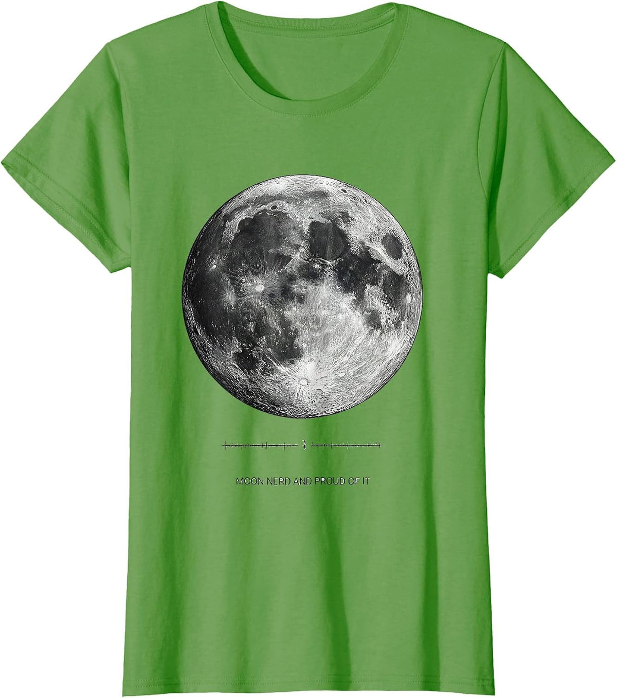 Women's Moon Nerd And Proud Of It Monochromatic Astrology Astronomy T-Shirt - Grass Green