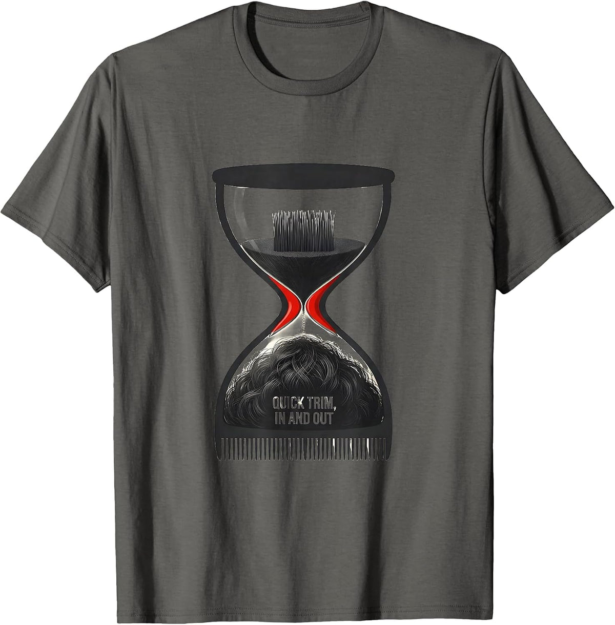 Men's Quick Trim In And Out Funny Hairdresser Barber Gift T-Shirt - Asphalt Grey