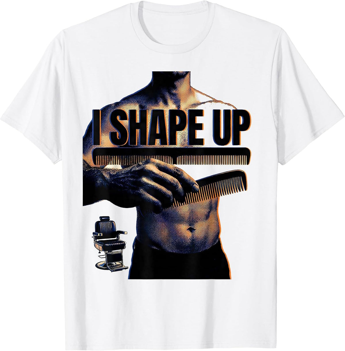 Men's I Shape Up Fashion Editorial Hairdresser Barber Gift T-Shirt - White