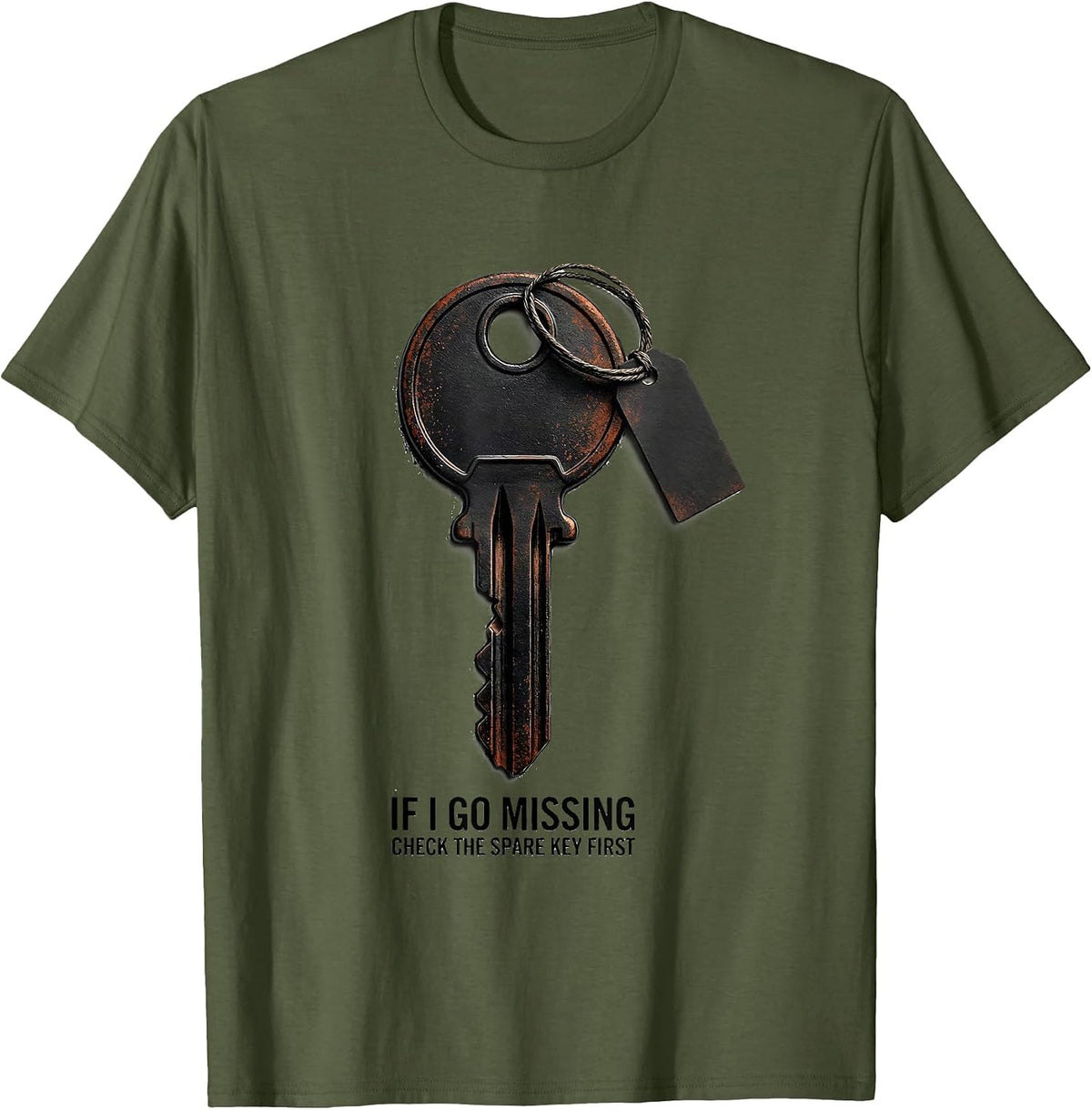 If I Go Missing, Check The Spare Key First True Crime Fan T-Shirt - Olive Green