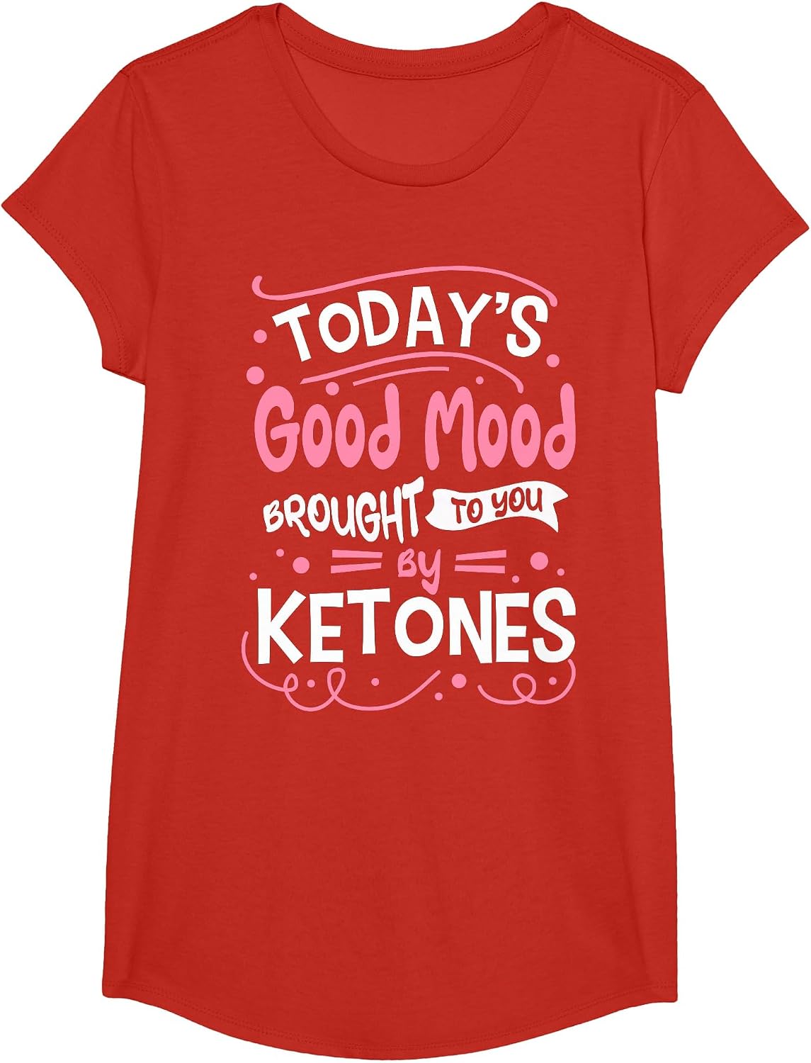 Keto Diet Ketosis Low-Carb Dietitian Good Mood Ketones T-Shirt - Girls Red